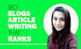 do SEO blog writing and be your article writer