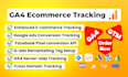 setup, fix google analytics 4, ga4 ecommerce tracking, conversion tracking, GTM