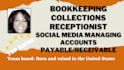 do bookkeeping, virtual asst, social media, receptionist