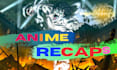write anime recaps movie explanations for youtube