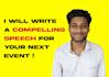 write a compelling speech for your next event