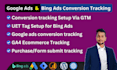 setup google ads conversion tracking, microsoft bing ads uet tag with GTM, ga4