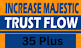 increase majestic tf cf 35 plus in 15 days