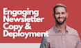 write, deploy, and optimize your engaging newsletter