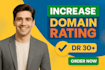 increase ahref domain rating, increase domain rating ahrefs dr 30 plus