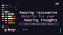 make a responsive website for you using HTML, css and javascript or react js
