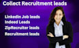 collect recruitment leads from indeed, linkedin or other job website