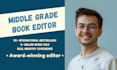 be your middle grade and chapter book developmental editor and proofreader