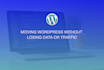 Transfer or migrate wordpress website to new host or domain by