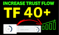 increase trustflow 30 to 40 plus majestic tf