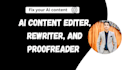 do manually ai content editing, rewriting, and giving it a human touch