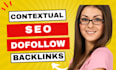 do 50 contextual dofollow backlinks with white hat SEO