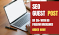 provide high quality guest post services on high da websites