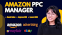 be your amazon PPC expert for sponsored ads, ebay ads, and wayfair campaigns