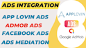 integrate android admob ads applovin ads and facebook ads in your android app