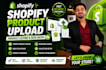 do shopify product listing and shopify product upload