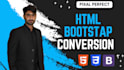 convert figma to html, psd to html, xd to html css responsive bootstrap