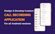 design and develop automatic call recording app