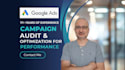 write audit report for google ads campaign and optimization suggestions
