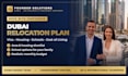 plan your dubai relocation with visa, housing, schools and cost of living