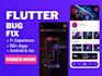 fix bugs in your flutter app and ensure smooth functionality