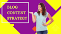 create a winning content strategy for your blog or website