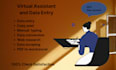 be creating virtual assistant and data entry