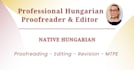 professionally proofread, review, edit your hungarian content