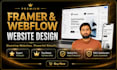 design or develop modern framer or webflow website or do figma to framer