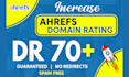 increase ahrefs DR 70 plus