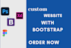 convert your custom website from figma using bootstrap