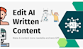rewrite and edit chatgpt ai generated articles, blogs and essay