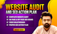 do website audit report and SEO action plan with video analysis