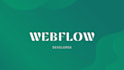create, edit and fix webflow website design