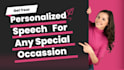 write a personal speech for your special occasion