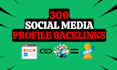 create 300 high authority do follow SEO profile backlinks