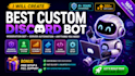 create the best custom discord bot, moderation bot, or server automation