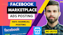 do facebook marketplace ads posting for you