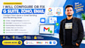 configure or fix gsuite, zoho,email , contact form issue