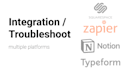 help with zapier integrations for notion, typeform, etc