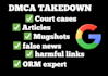 permanently remove mugshots cases articles news delete negative links on google