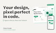 convert your figma design into a pixel perfect react or nextjs website