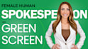 be your spokesperson on green screen