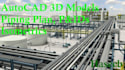create piping 3d models, pids, plans, isometrics, and ortho plans in autocad