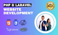 build laravel cms website design and custom PHP solutions