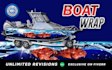 create professional boat wrap,boat wrap, car wrap, ship wrap,vehicle wrap
