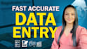 do fast accurate data entry