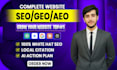 complete GEO, aeo, and llmo rank website on google and ai search