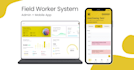 build field worker task management system with mobile app for workers