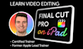 teach final cut pro video editing on ipad